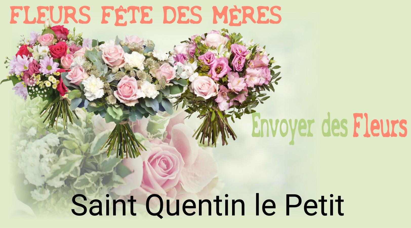 Bouquet de Fête des Mères livré à Saint-Quentin-le-Petit